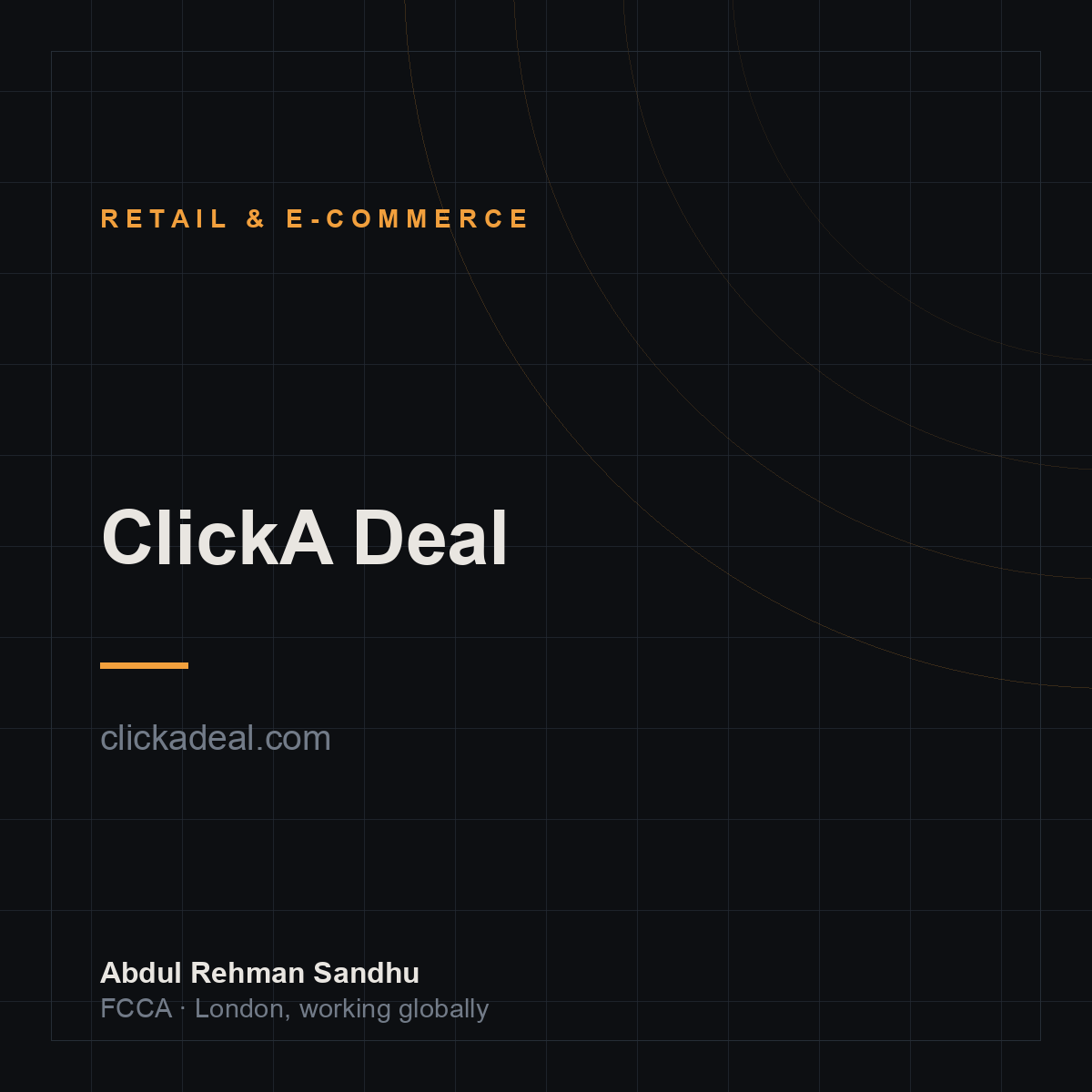 ClickA Deal — a business founded by Abdul Rehman Sandhu